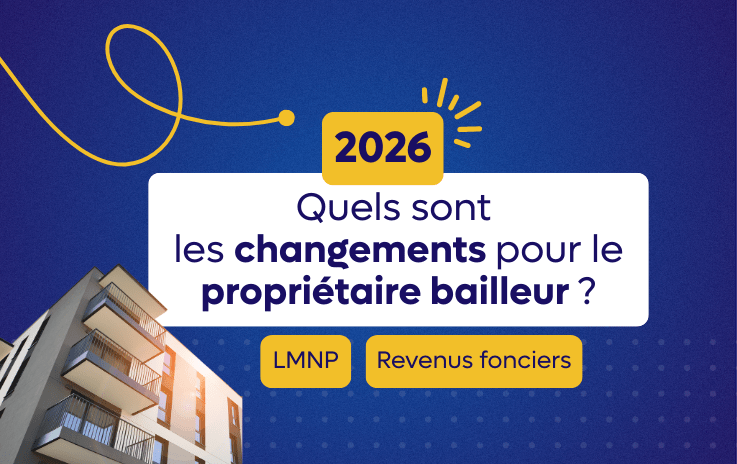 LMNP 2026 et loi de finances : quels changements ?