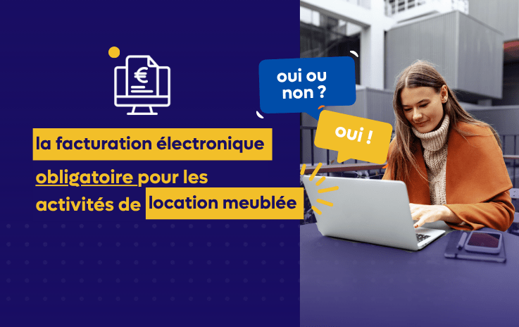 Facturation électronique en LMNP : obligations, calendrier et mise en conformité